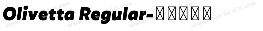 Olivetta Regular字体转换